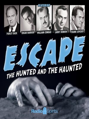 cover image of Escape: The Hunted and the Haunted